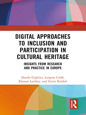 cover image of Digital Approaches to Inclusion and Participation in Cultural Heritage